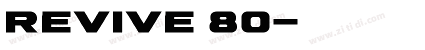 Revive 80字体转换